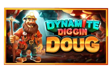 Dynamite Diggin Doug