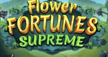 Flower Fortunes Supreme