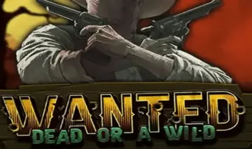 Wanted Dead or a Wild